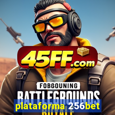 plataforma 256bet